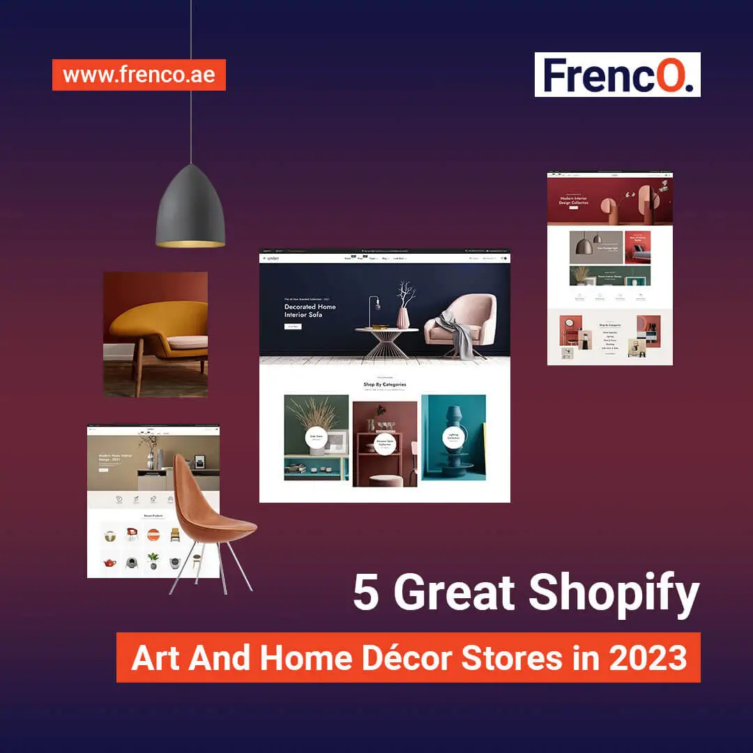 5 Great Shopify Art And Home Décor Stores In 2024 Frenco.ae